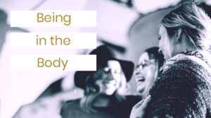 Being in the Body